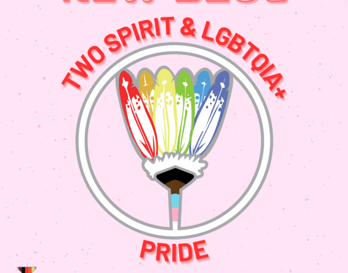 Two Spirit & LGBTIA+ Pride